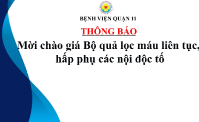 Thông báo mời chào giá Bộ quả lọc máu liên tục, hấp phụ các nội độc tố